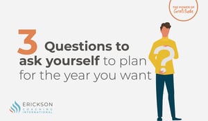 3 Questions To Ask Yourself To Plan For The Year You Want Downloadable