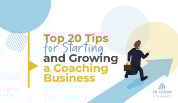 top 20 tips for starting and growing a coaching business