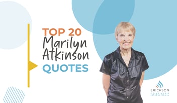 Top 20 Marilyn Atkinson Quotes