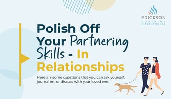 Polish Off Your Partnering Skills In Relationships Downloadable