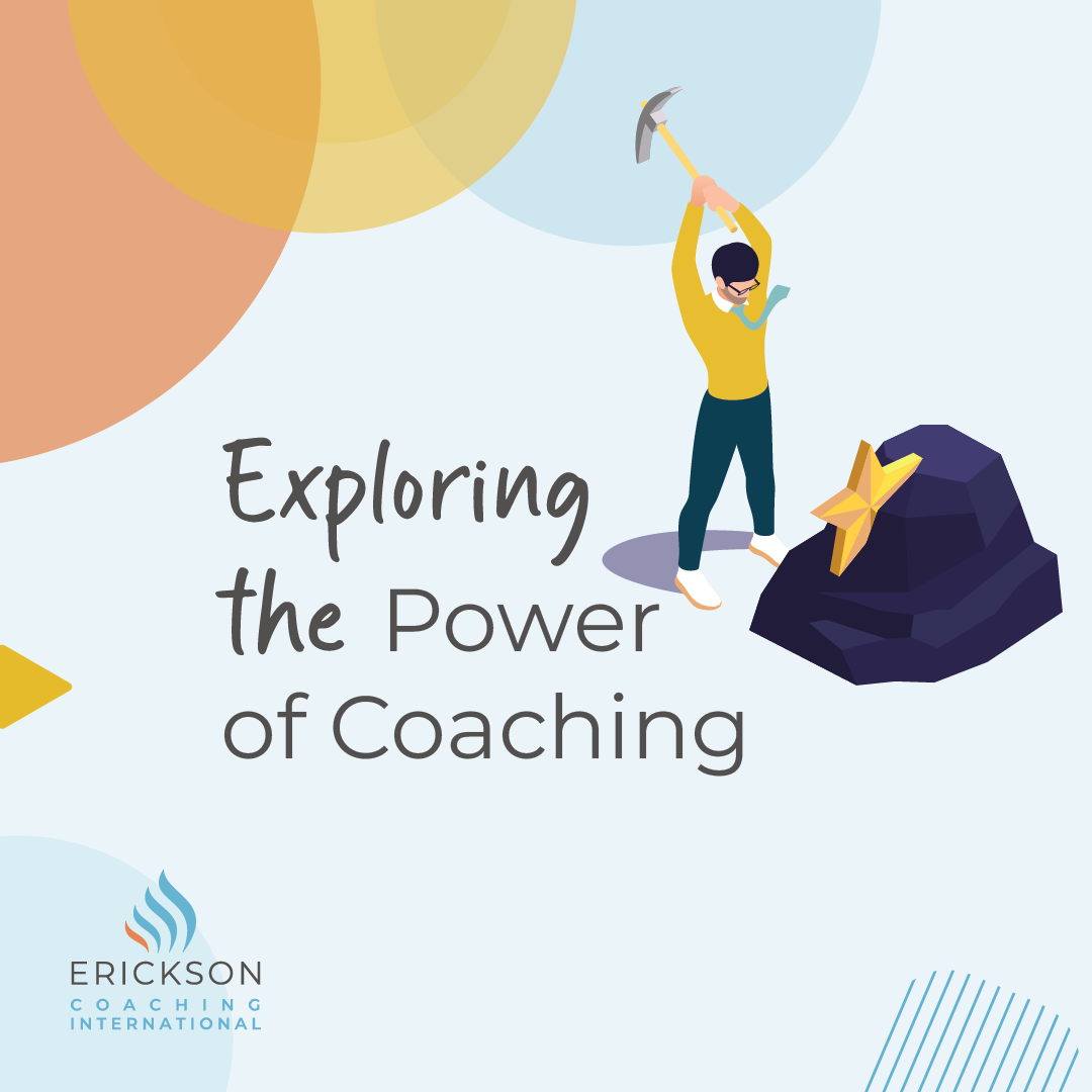 Exploring Coaching Exploring The Power of Coaching