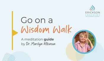 Go on a Wisdom Walk with Dr. Marilyn Atkinson Downloadable. A meditation Guide 