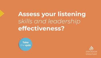 Assess your listening skills and leadership effectiveness