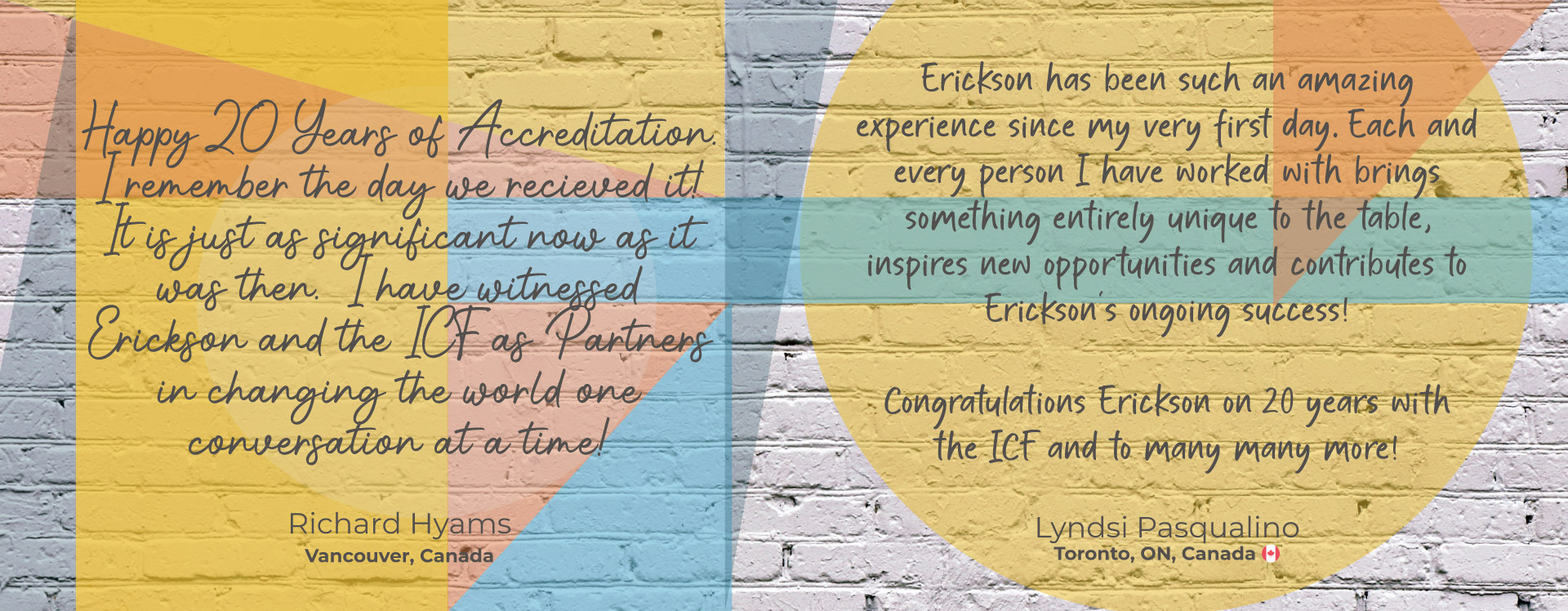 congratulatory messages from erickson alumni in celebration of 20 years with the international coaching federation