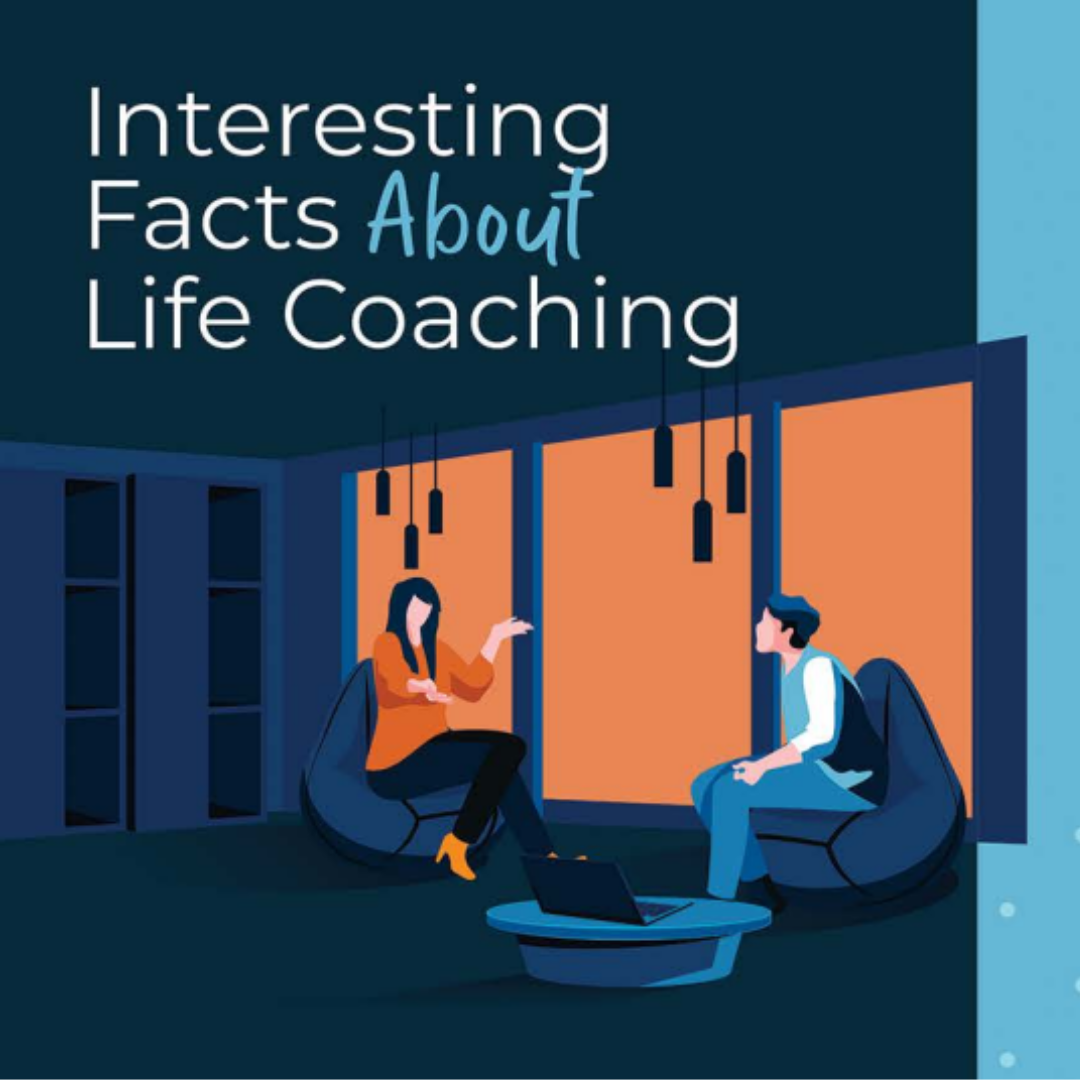 Interesting Facts About Life Coaching