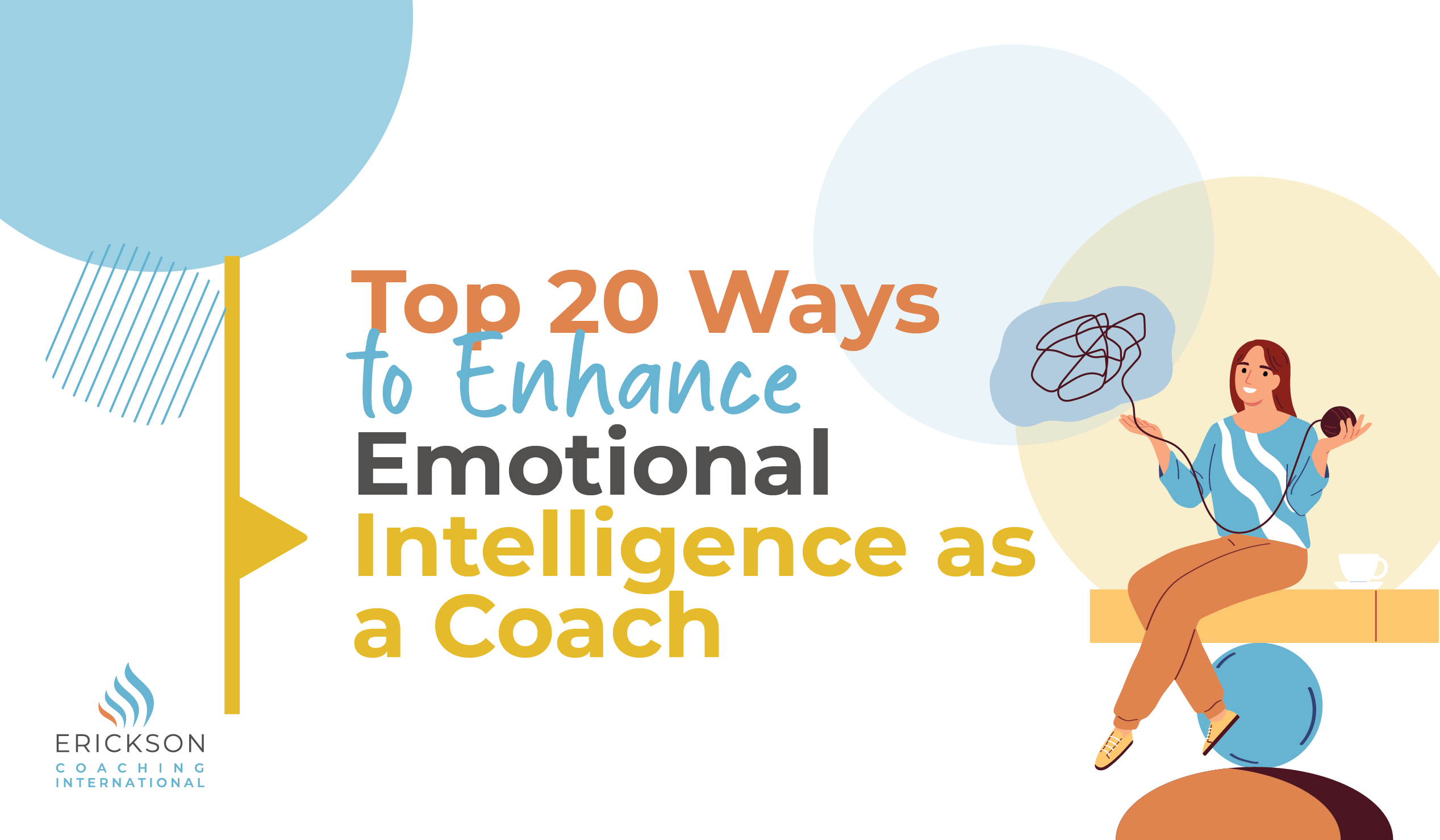 Top 20 Ways to Enhance Emotional Intelligence as a Coach
